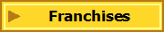 Franchises
